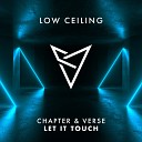 Chapter Verse - LET IT TOUCH