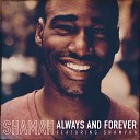Shamah - Always and Forever feat Shamyra