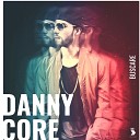 Danny Core - Buscar