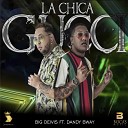 Big Deivis feat Dandy Bway - La Chica Gucci