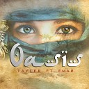 Tayler feat Emar - Oasis