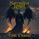 Sorrowful Knight - Last Chance Symphonic version
