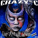 CrazyMF C - They Know Not What They Do