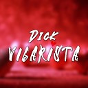 Mc RZ - Dick Vigarista