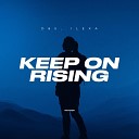 D S ILEXA - Keep on Rising