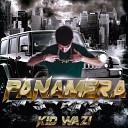 kid wazi - Panamera