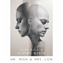 Stan Ball Ксюша Штерн - Mr High and Mrs Low