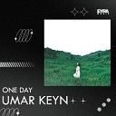 Umar Keyn - One Day
