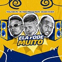 MC Thiaguinho do Recife Thallyson MC Gelado No… - Ela Fode Muito
