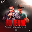 Dj Eduardo Andrade ms Mc K9 Hytalo Santos feat Kamylinha… - Fim de Ano Com Hytalo e Camilinha