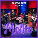 Molho Showlivre - O Amanh Logo Ali Ao Vivo
