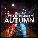 Arthur Strakhov - Autumn