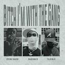 Stone Mars feat Nadson B Tilson B - Bitch I m with the Gang
