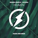Romen Jewels feat Aloura - Heaven