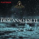 Dygo Silva feat Blenda Costa - Descanso em Ti Playback