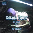 Dilon Baby - En Vivo Vol 2 Ay Abuela