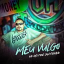 Mc GBI - Meu Vulgo