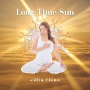 Julia Elena - Long Time Sun