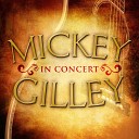 Mickey Gilley - Turn Around Look at Me Rerecorded