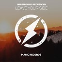 Marin Hoxha feat Alexis Don - Leave Your Side