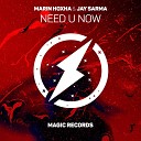 Marin Hoxha Jay Sarma - Need U Now