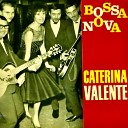 Caterina Valente feat Werner M ller And His… - Samba Di Una Nota Italian Remastered