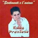 Eddy Prezioso - Si Te Mettisse C Mme