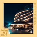 Palm Tree Cafe - Going Away with the Duke