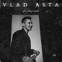 VLAD ASTA - Коварная