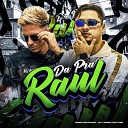 DJ HARRY POTTER TESOURO RARO - Da pra Raul