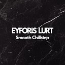 Eyforis Lurt - Good Morning