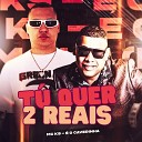 O CAVERINHA MC K9 - T Quer Dois Reais