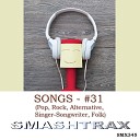 Smashtrax Music - I Want To Love You so Come Back