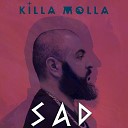 Killa Molla - Sad