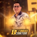 Betinho Cantor - Quem Ama Cuida