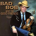 Bad Bob Rohan - Deep in the Heart of Texas