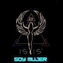 ISIS s - Soy Mujer