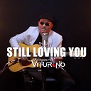 Wilson Viturino - Still Loving You
