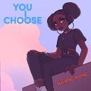 Krane Nyne - You I Choose