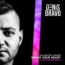 Taio Cruz feat Ludacris - Break Your Heart Denis Bravo Remix