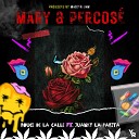 Rouce De La Calle feat Juanky La Para - Mary y Percos