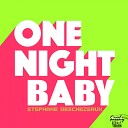 Stephane Deschezeaux - One Night Baby