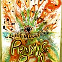 Lukas Nelson and Promise of the Real - Start to Go
