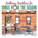 Anthony Santelmo Jr - Got a Cold in the Node for Christmas