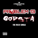 Problem 13 feat Hevaca Mecca - P1 Threezy feat Hevaca Mecca