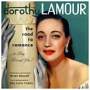 Dorothy Lamour - That Old Feeling