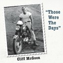 Cliff McGoon - I m Much Too Old to Be Acting This Damn Young