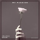 DNDM feat Imazee - My Passion