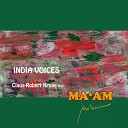 Claus Robert Kruse feat MA AM - India Voices Dolby Atmo Remix