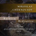Miroslav Chernousov - Sarabande II